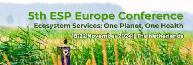 The 5th ESP Conference: "Ecosystem Services: One Planet, One Health"